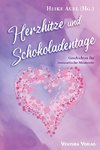 Herzhitze und Schokoladentage