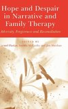 Hope and Despair in Narrative and Family Therapy