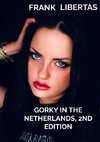 Gorky in the Netherlands, 2nd edition