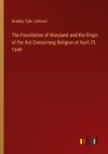 The Foundation of Maryland and the Origin of the Act Concerning Religion of April 21, 1649