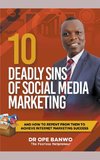 Deadly sins of social media marketing