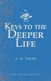 Keys to the Deeper Life