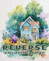 Reverse Coloring Book