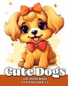 Cute Dogs Coloring Book for Kids Ages 4-8