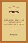 Athens - Reminiscences of the Life & Times  of the Porter~Hall Family Before, During & After the War