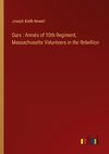 Ours : Annals of 10th Regiment, Massachusetts Volunteers in the Rebellion