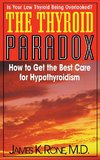 The Thyroid Paradox