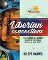 Liberian Concoctions