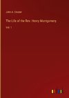 The Life of the Rev. Henry Montgomery