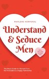 Understand & Seduce Men