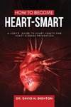 How to Become Heart-Smart