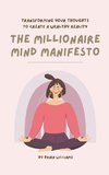 The Millionaire Mind Manifesto