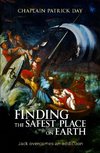 FINDING THE SAFEST PLACE ON EARTH