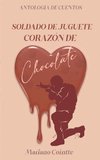 Soldado de juguete, corazón de chocolate