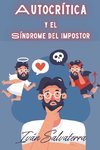 Autocrítica y el Síndrome del Impostor