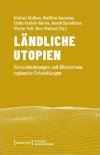 Ländliche Utopien