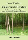 Wälder und Menschen