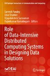 Role of Data-Intensive Distributed Computing Systems in Designing Data Solutions