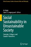 Social Sustainability in Unsustainable Society