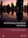 Rethinking Neolithic Societies