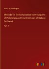 Methods for the Computation from Diagrams of Preliminary and Final Estimates of Railway Earthwork