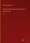 The Native Races of the Pacific States of North America