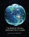 Terrestrial Architecture