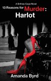 13 Reasons for Murder Harlot