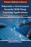 Futuristic e-Governance Security With Deep Learning Applications