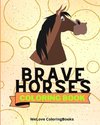 Brave Horses Coloring Book