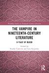 The Vampire in Nineteenth-Century Literature