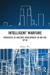 Intelligent Warfare