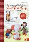 Das Amigurumi-Häkelbuch mit Tilda Apfelkern & Snöfrid