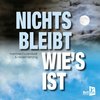 Nichts bleibt wie's ist