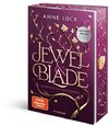 Jewel & Blade, Band 1: Die Wächter von Knightsbridge (Von der SPIEGEL-Bestseller-Autorin von 