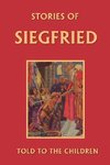 Stories of Siegfried Told to the Children