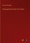 Shakespear Select Plays, The Tempest