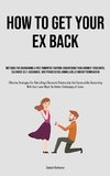 How to Get Your Ex Back