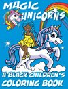 Magic Unicorns - A Black Children's Coloring Book