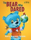 The BEAR Who DARED