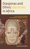 Diasporas and Ethnic Identities in Africa