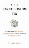 The Foreclosure Fix