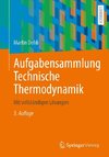 Aufgabensammlung Technische Thermodynamik