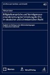 Billigkeitsansprüche und Vermögensauseinandersetzung bei Scheidung der Ehe im deutschen und schweizerischen Recht