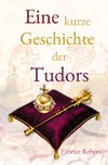 Eine kurze Geschichte der Tudors