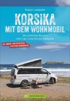 Korsika mit dem Wohnmobil