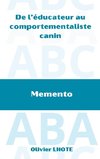 De l'éducateur au comportementaliste canin