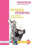 Roberts, A: Helping Children to be Skilful Communicators