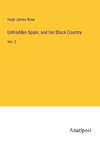 Untrodden Spain, and her Black Country