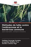 Méthodes de lutte contre l'anthracnose et la bactériose commune